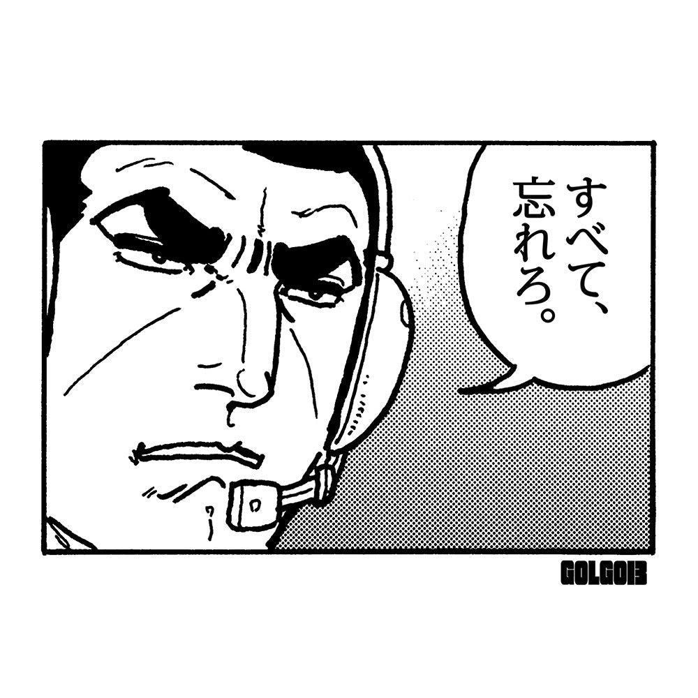 ゴルゴ13 デューク・東郷「すべて、忘れろ。」 Tシャツ WHITE S 【12/24頃入荷】